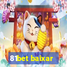 81bet baixar